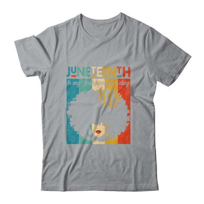 Juneteenth My Independence Day Retro Afro Melanin T-Shirt & Tank Top | Teecentury.com