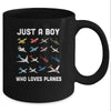 Just A Boy Who Loves Planes Mug Coffee Mug | Teecentury.com