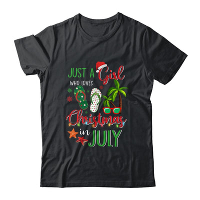 Just A Girl Who Loves Christmas In July Funny Summer T-Shirt & Tank Top | Teecentury.com