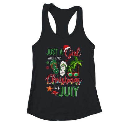 Just A Girl Who Loves Christmas In July Funny Summer T-Shirt & Tank Top | Teecentury.com