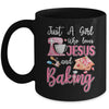 Just A Girl Who Loves Jesus And Baking Funny Christian Mug Coffee Mug | Teecentury.com