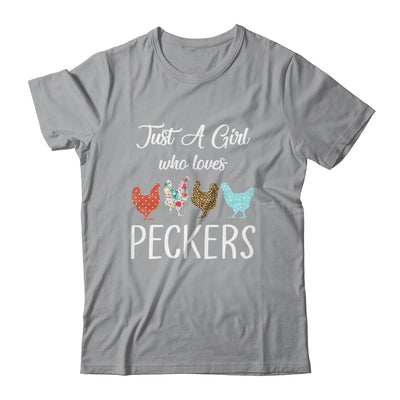 Just A Girl Who Loves Peckers Funny Chicken Farmer T-Shirt & Tank Top | Teecentury.com