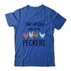 Just A Girl Who Loves Peckers Funny Chicken Farmer Lover T-Shirt & Tank Top | Teecentury.com