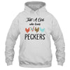 Just A Girl Who Loves Peckers Funny Chicken Farmer Lover T-Shirt & Tank Top | Teecentury.com