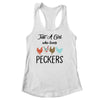 Just A Girl Who Loves Peckers Funny Chicken Farmer Lover T-Shirt & Tank Top | Teecentury.com