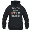 Just A Girl Who Loves Peckers Funny Chicken Farmer T-Shirt & Tank Top | Teecentury.com