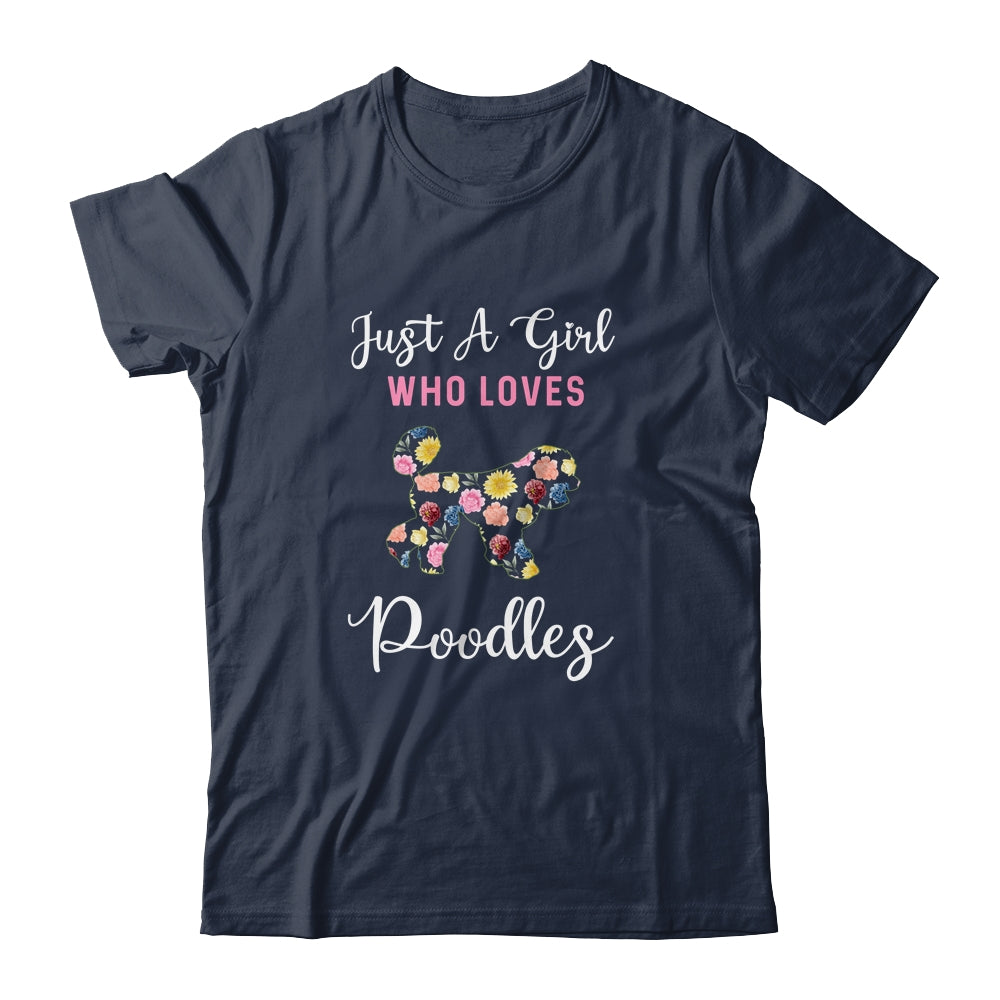 Just A Girl Who Loves Poodle Botanical Flower T-Shirt & Tank Top | Teecentury.com
