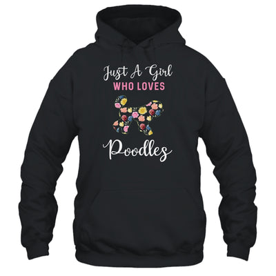 Just A Girl Who Loves Poodle Botanical Flower T-Shirt & Tank Top | Teecentury.com