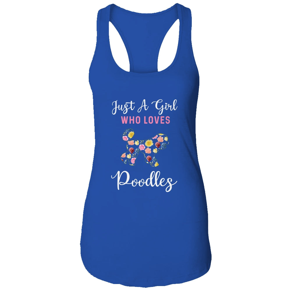Just A Girl Who Loves Poodle Botanical Flower T-Shirt & Tank Top | Teecentury.com