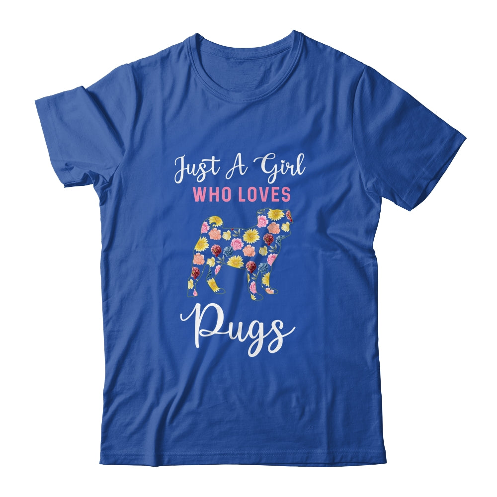 Just A Girl Who Loves Pug Botanical Flower T-Shirt & Tank Top | Teecentury.com