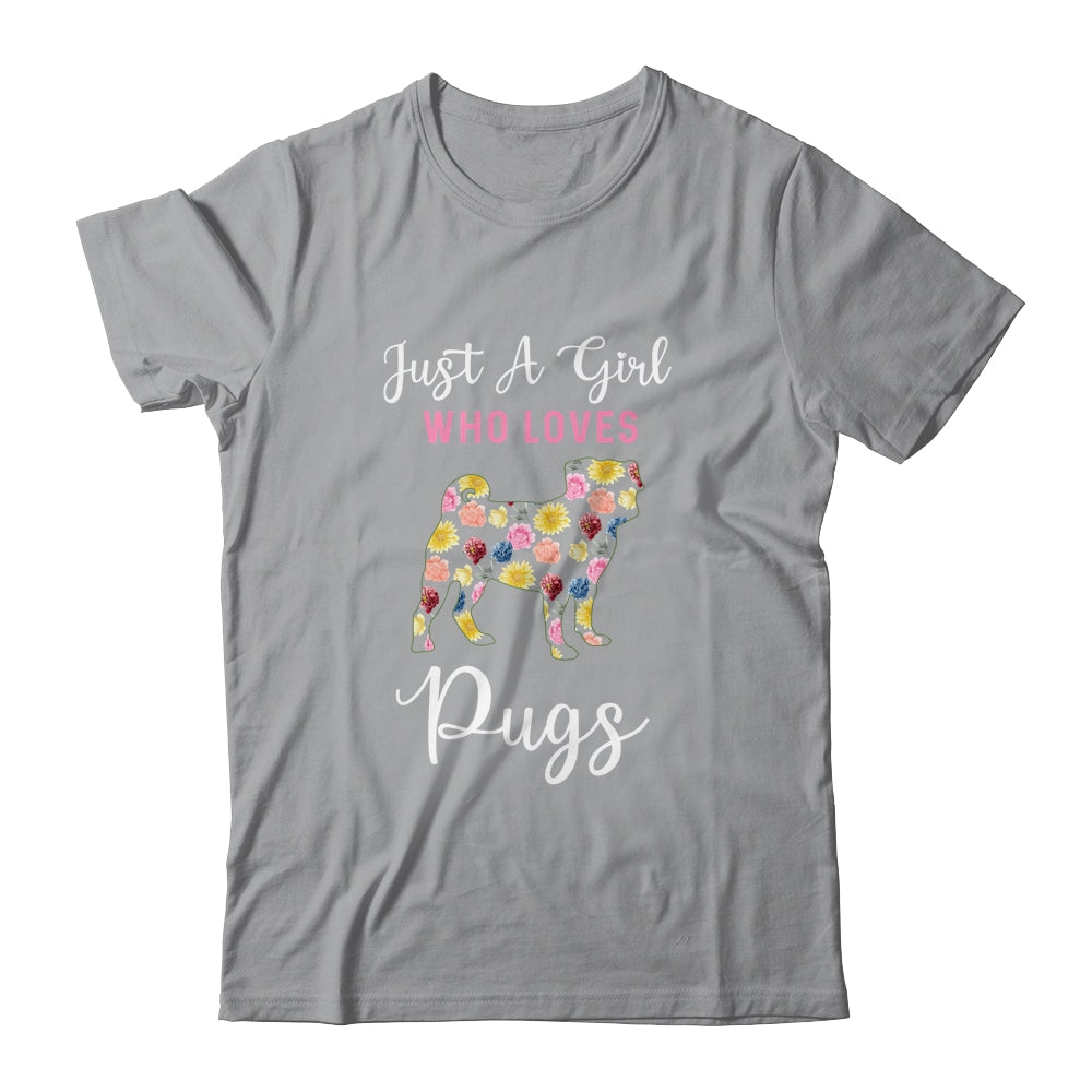 Just A Girl Who Loves Pug Botanical Flower T-Shirt & Tank Top | Teecentury.com