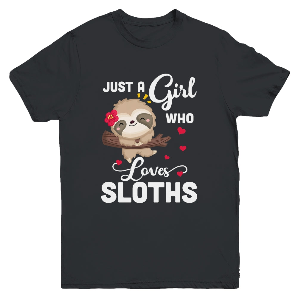 Just A Girl Who Loves Sloths Youth Youth Shirt | Teecentury.com