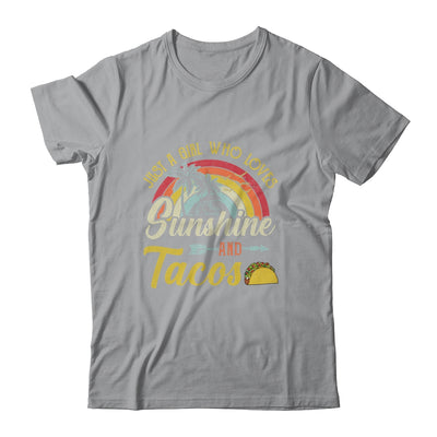 Just A Girl Who Loves Sunshine And Tacos T-Shirt & Tank Top | Teecentury.com