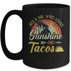 Just A Girl Who Loves Sunshine And Tacos Mug Coffee Mug | Teecentury.com