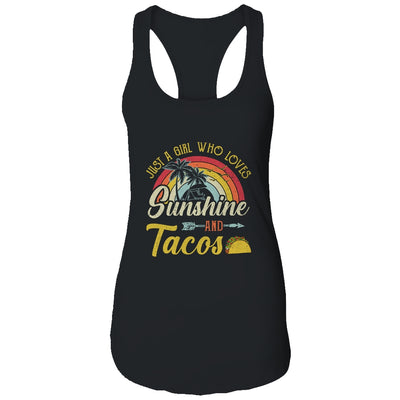 Just A Girl Who Loves Sunshine And Tacos T-Shirt & Tank Top | Teecentury.com