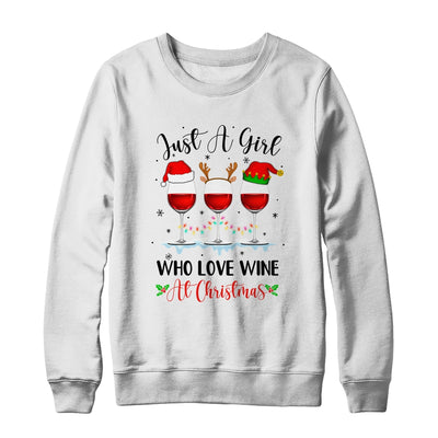 Just A Girl Who Loves Wine At Christmas Drinking Lover T-Shirt & Sweatshirt | Teecentury.com