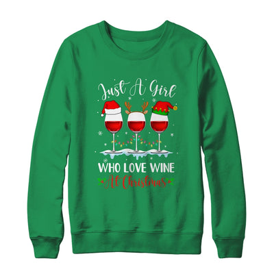 Just A Girl Who Loves Wine At Christmas Drinking Lover Gift T-Shirt & Sweatshirt | Teecentury.com