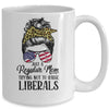 Just A Regular Mom Trying Not To Raise Liberals Hair Leopard Mug Coffee Mug | Teecentury.com