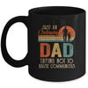 Just An Ordinary Dad Trying Not To Raise Communists Fathers Mug Coffee Mug | Teecentury.com