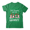 Just Hanging With My Gnomies Christmas Gnome Pajama T-Shirt & Sweatshirt | Teecentury.com