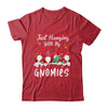 Just Hanging With My Gnomies Christmas Gnome Pajama T-Shirt & Sweatshirt | Teecentury.com