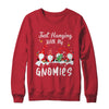 Just Hanging With My Gnomies Christmas Gnome Pajama T-Shirt & Sweatshirt | Teecentury.com