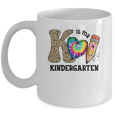 K Is For Kindergarten Teacher Leopard First Day Of School Mug | teecentury