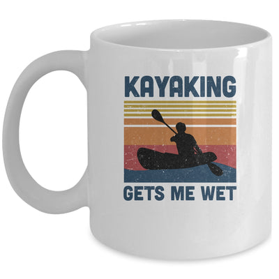 Kayaking Gets Me Wet Paddling Boating Vintage Kayaker Gifts Mug Coffee Mug | Teecentury.com