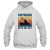 Kayaking Gets Me Wet Paddling Boating Vintage Kayaker Gifts T-Shirt & Hoodie | Teecentury.com