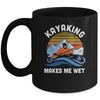 Kayaking Makes Me Wet Vintage Official Novelty Mug Coffee Mug | Teecentury.com