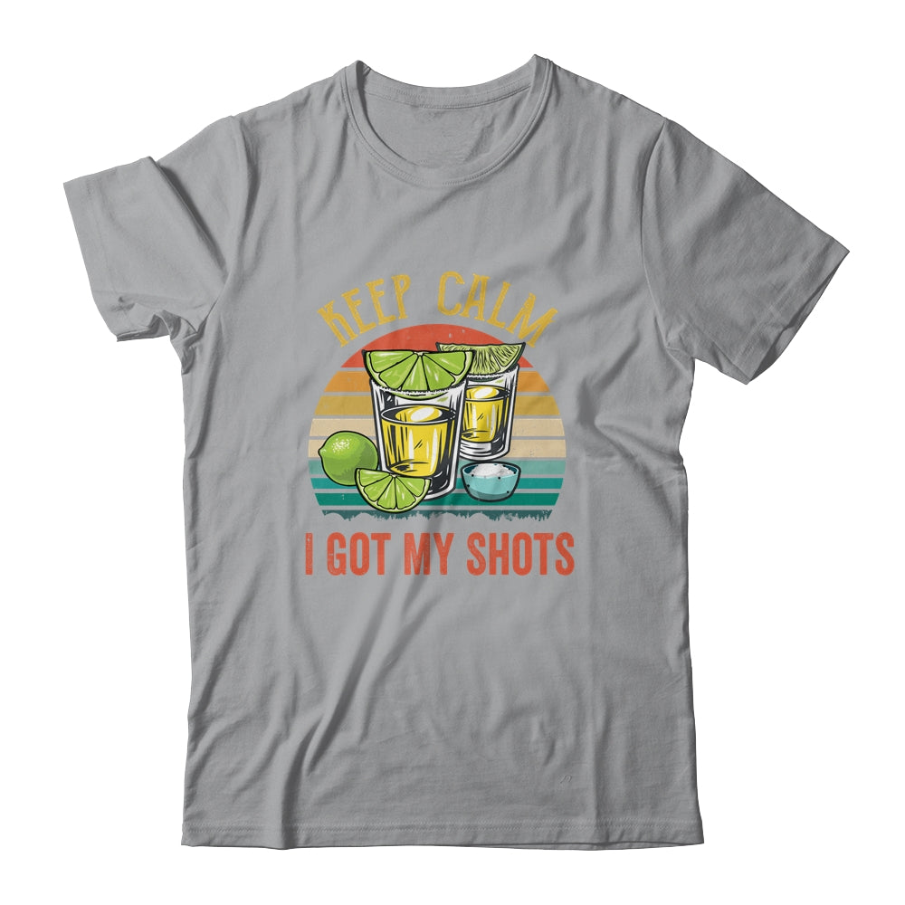 Keep Calm I Got My Shots 2 Shot Glasses Funny Drinking T-Shirt & Tank Top | Teecentury.com