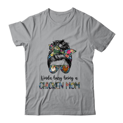 Kinda Busy Being A Chicken Mom Messy Hair In Bun T-Shirt & Tank Top | Teecentury.com