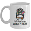 Kinda Busy Being A Chicken Mom Messy Hair In Bun Mug Coffee Mug | Teecentury.com