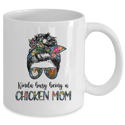Kinda Busy Being A Chicken Mom Messy Hair In Bun Mug Coffee Mug | Teecentury.com