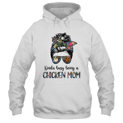 Kinda Busy Being A Chicken Mom Messy Hair In Bun T-Shirt & Tank Top | Teecentury.com