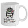 Kinda Busy Being A Goat Mom Messy Hair In Bun Mug Coffee Mug | Teecentury.com