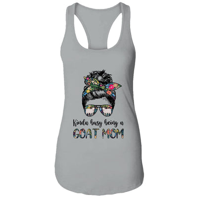 Kinda Busy Being A Goat Mom Messy Hair In Bun T-Shirt & Tank Top | Teecentury.com