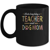 Kinda Busy Being A Teacher And A Dog Mom Leopard Mug Coffee Mug | Teecentury.com