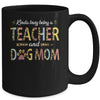 Kinda Busy Being A Teacher And A Dog Mom Leopard Mug Coffee Mug | Teecentury.com