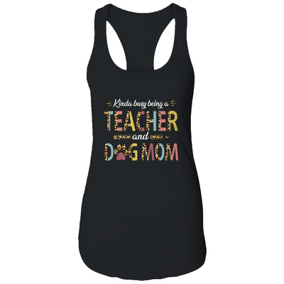 Kinda Busy Being A Teacher And A Dog Mom Leopard T-Shirt & Tank Top | Teecentury.com