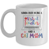 Kinda Busy Being Virtual Teacher And Cat Mom Mug Coffee Mug | Teecentury.com