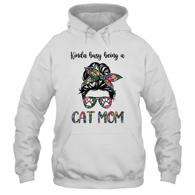 Kinda busy being a Cat Mom Messy Bun Life Hair Glasses T-Shirt & Tank Top | Teecentury.com