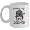 Kinda busy being a Dog Mom Messy Bun Life Hair Glasses Mug Coffee Mug | Teecentury.com
