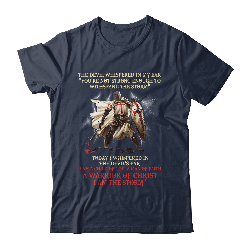 Knight Templar A Warrior Of Christ I Am The Storm T-Shirt & Hoodie | Teecentury.com