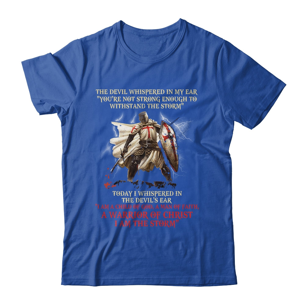 Knight Templar A Warrior Of Christ I Am The Storm T-Shirt & Hoodie | Teecentury.com