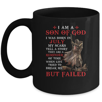 Knight Templar I Am A Son Of God I Was Born In July Mug Coffee Mug | Teecentury.com