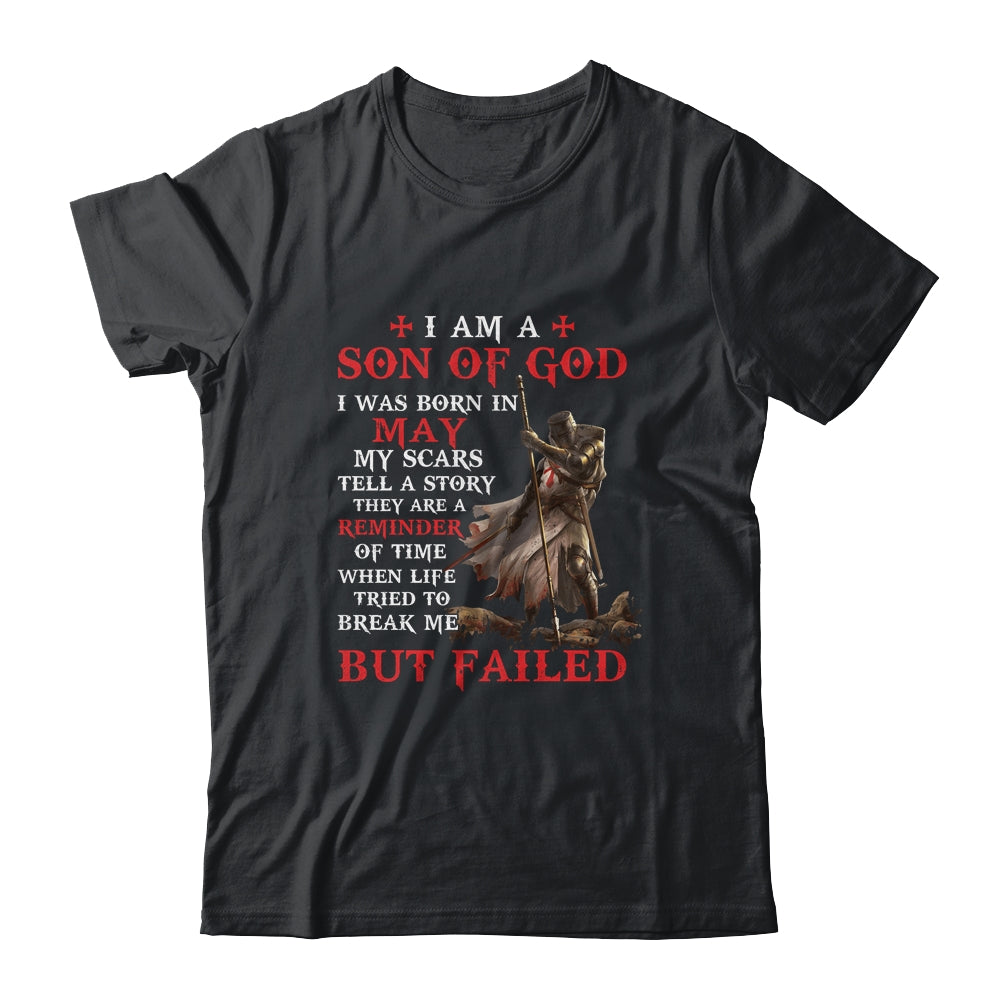 Knight Templar I Am A Son Of God I Was Born In May T-Shirt & Hoodie | Teecentury.com