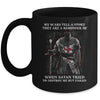 Knight Templar My Scars Tell A Story They Are A Reminder Of When Satan Tried Mug Coffee Mug | Teecentury.com
