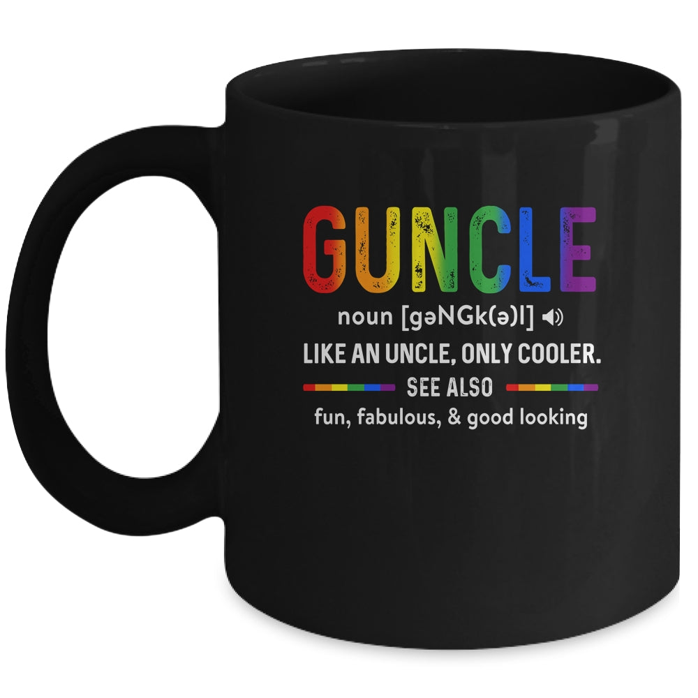LGBT Gay Pride Guncle Definition Rainbow Uncle Lover Support Mug Coffee Mug | Teecentury.com