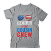 Leader Of The Cousin Crew 4th Of July T-Shirt & Hoodie | Teecentury.com